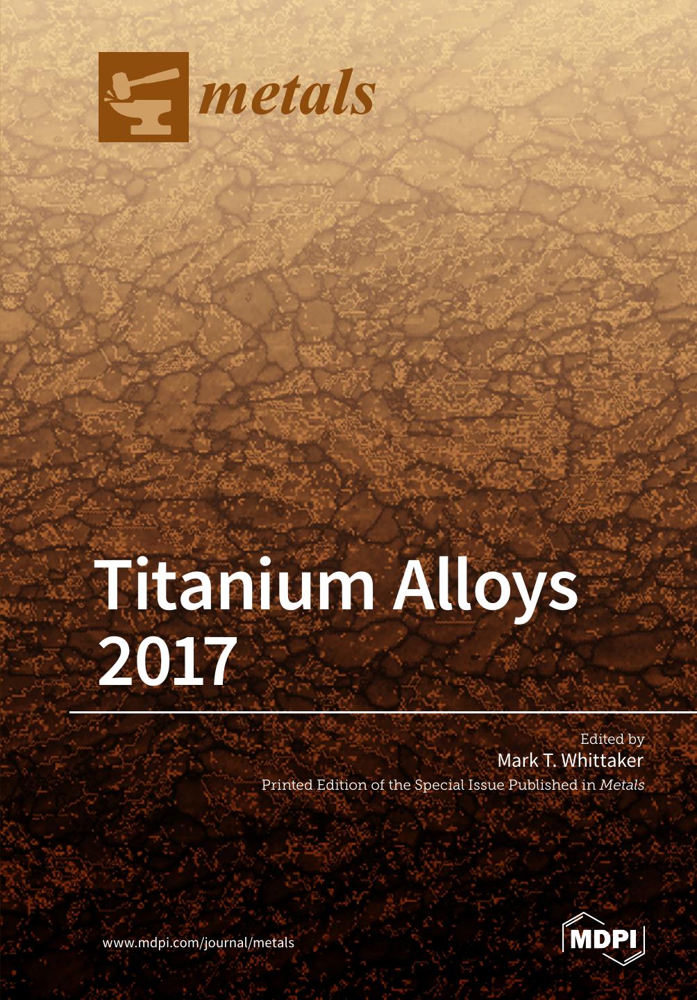 Titanium Alloys 2017 Mark Whittaker