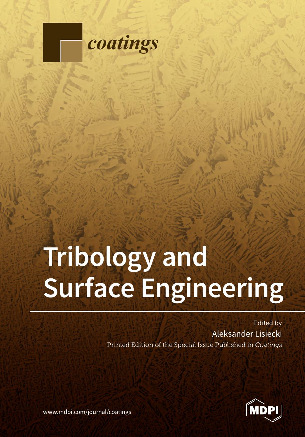 Tribology And Surface Engineering Aleksander Lisiecki
