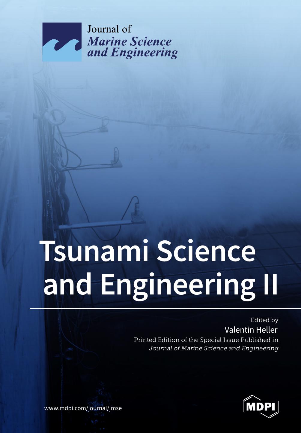 Tsunami Science And Engineering Ii Valentin Heller