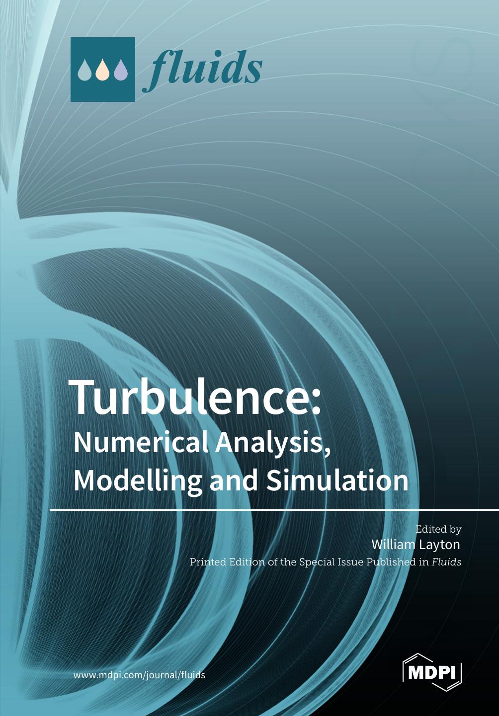 Turbulence Numerical Analysis Modelling And Simulation William Layton