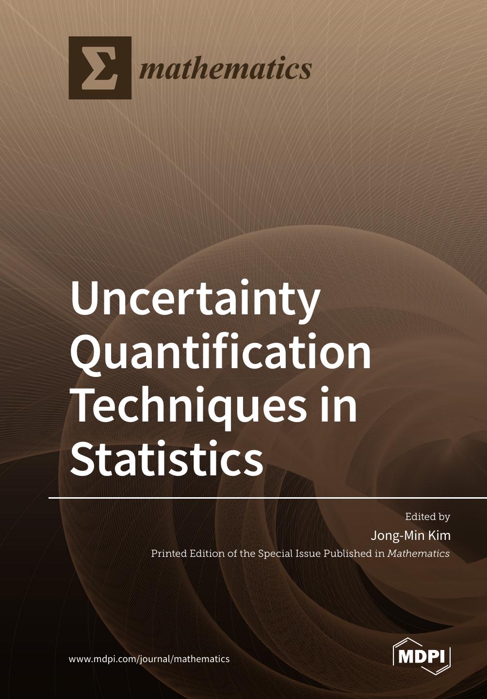 Uncertainty Quantification Techniques In Statistics Jongmin Kim