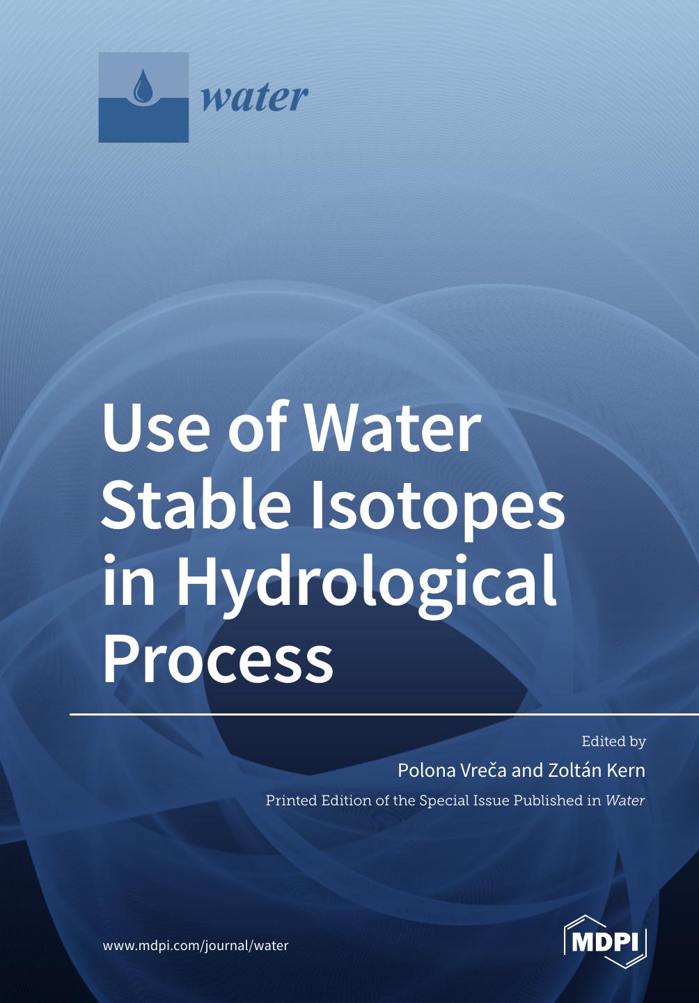 Use Of Water Stable Isotopes In Hydrological Process Polona Vrea