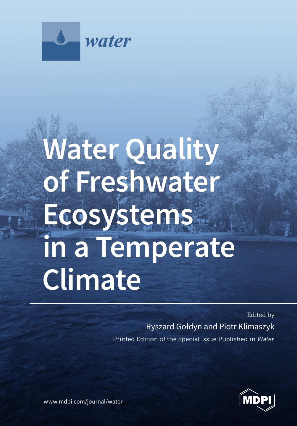 Water Quality Of Freshwater Ecosystems In A Temperate Climate Ryszard Godyn