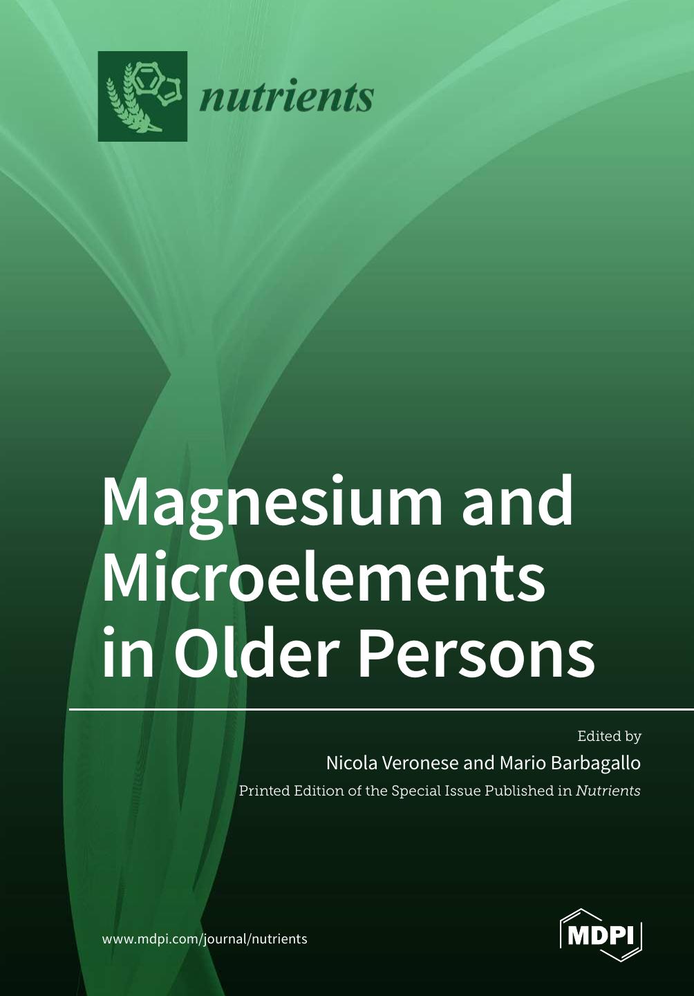 Magnesium And Microelements In Older Persons Nicola Veronese