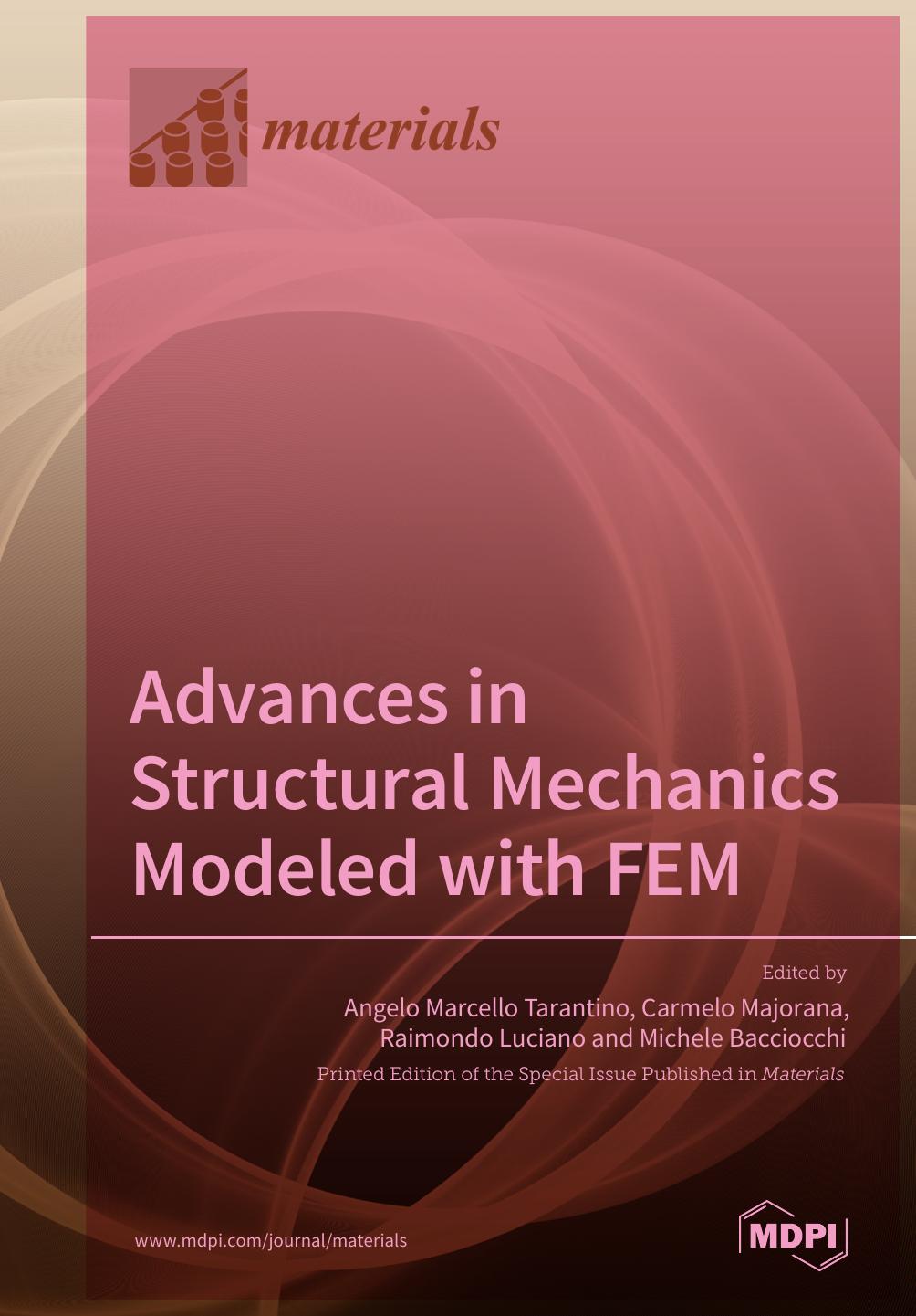 Advances In Structural Mechanics Modeled With Fem Angelo Marcello Tarantino