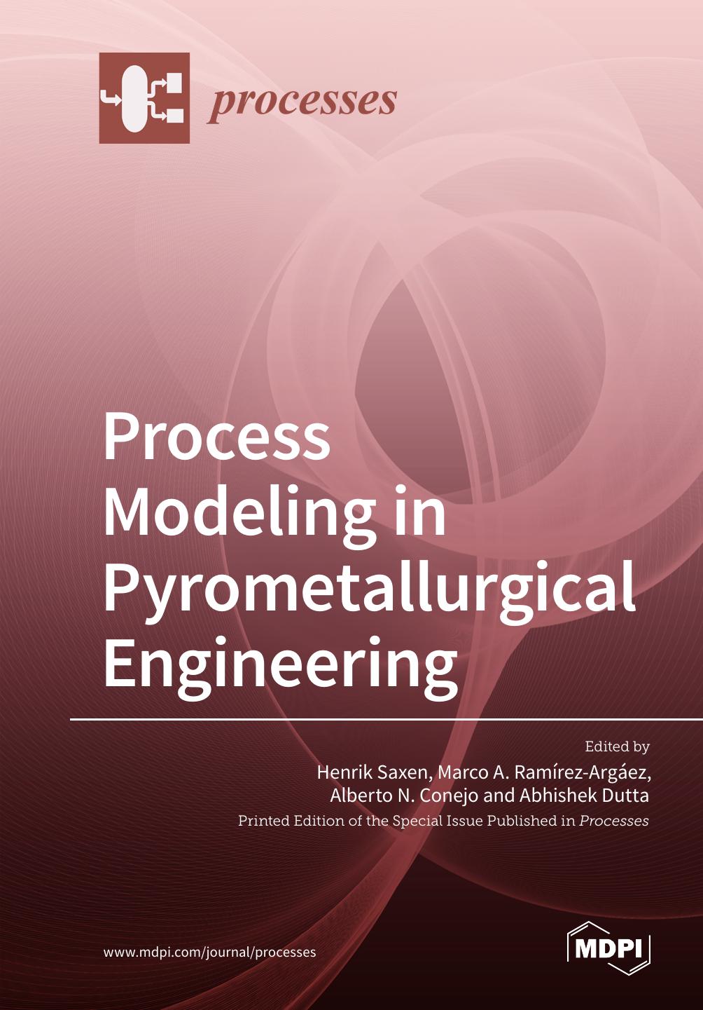 Process Modeling In Pyrometallurgical Engineering Henrik Saxen