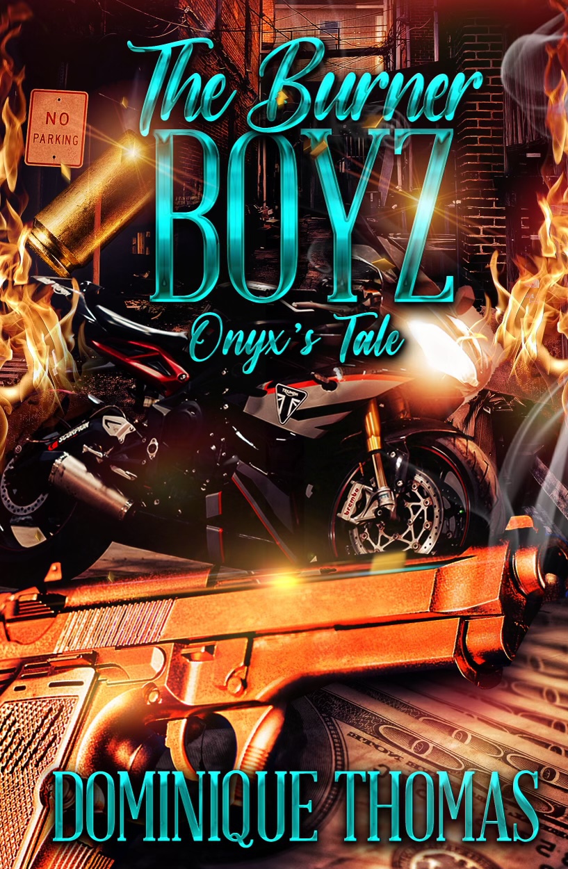 Onyxs Tale The Burner Boyz Mc Book 4 Thomas Dominique