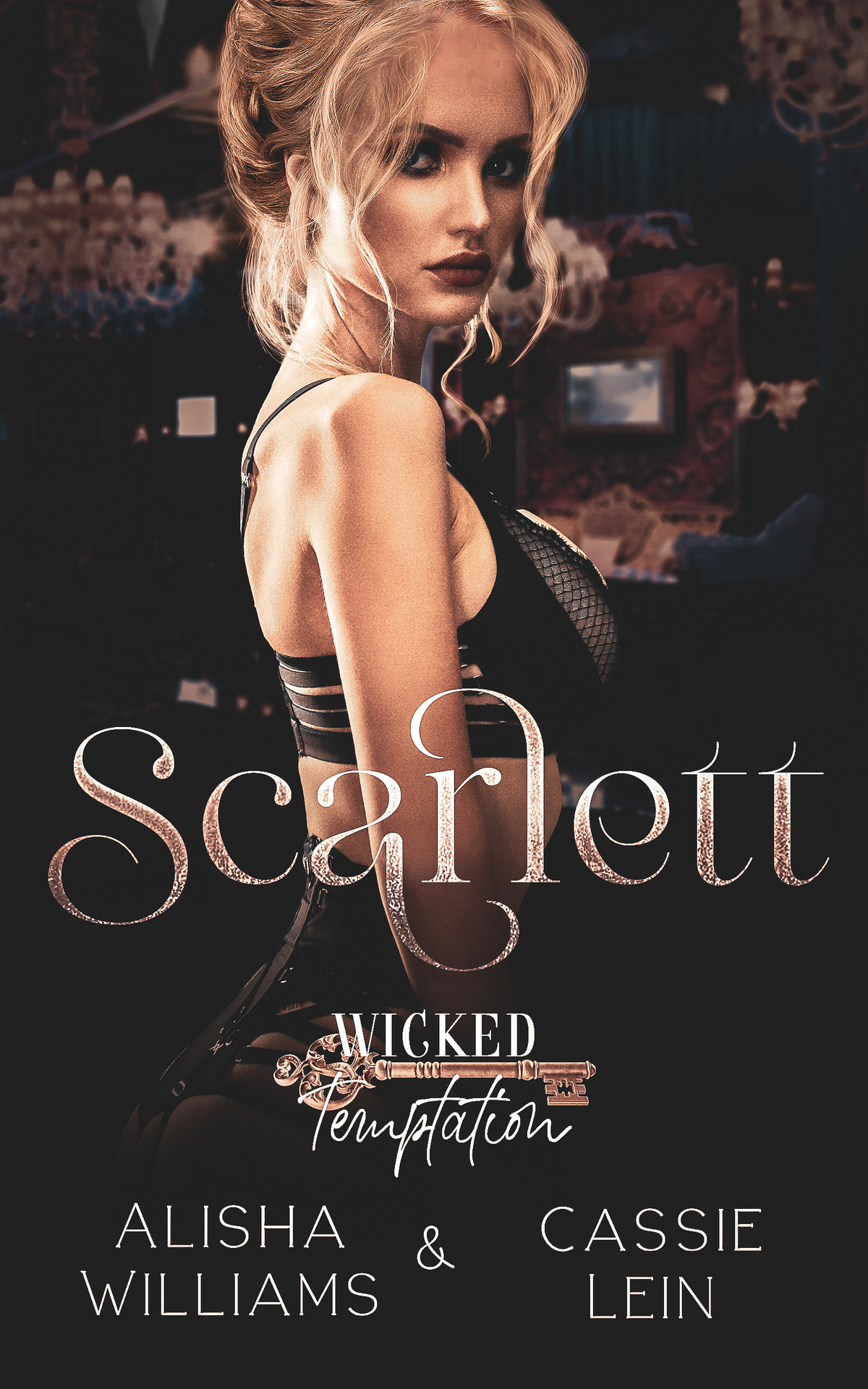 Scarlett Wicked Temptation Wicked Temptations Key Party Book 1 1st Edition Cassie Lein