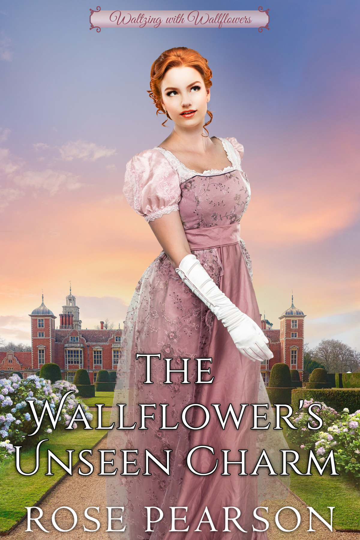 The Wallflowers Unseen Charm A Clean Regency Romance Rose Pearson