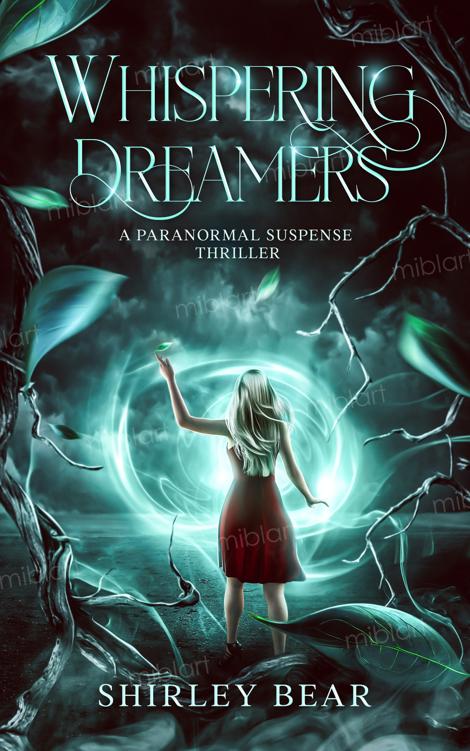 Whispering Dreamers A Paranormal Suspense Thriller Whispers Book 3 Shirley Bear