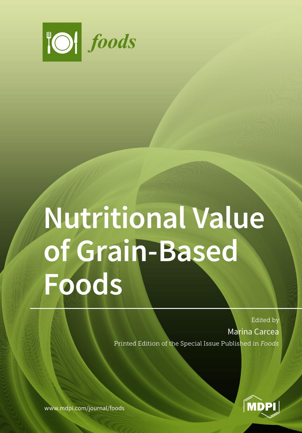 Nutritional Value Of Grainbased Foods Marina Carcea
