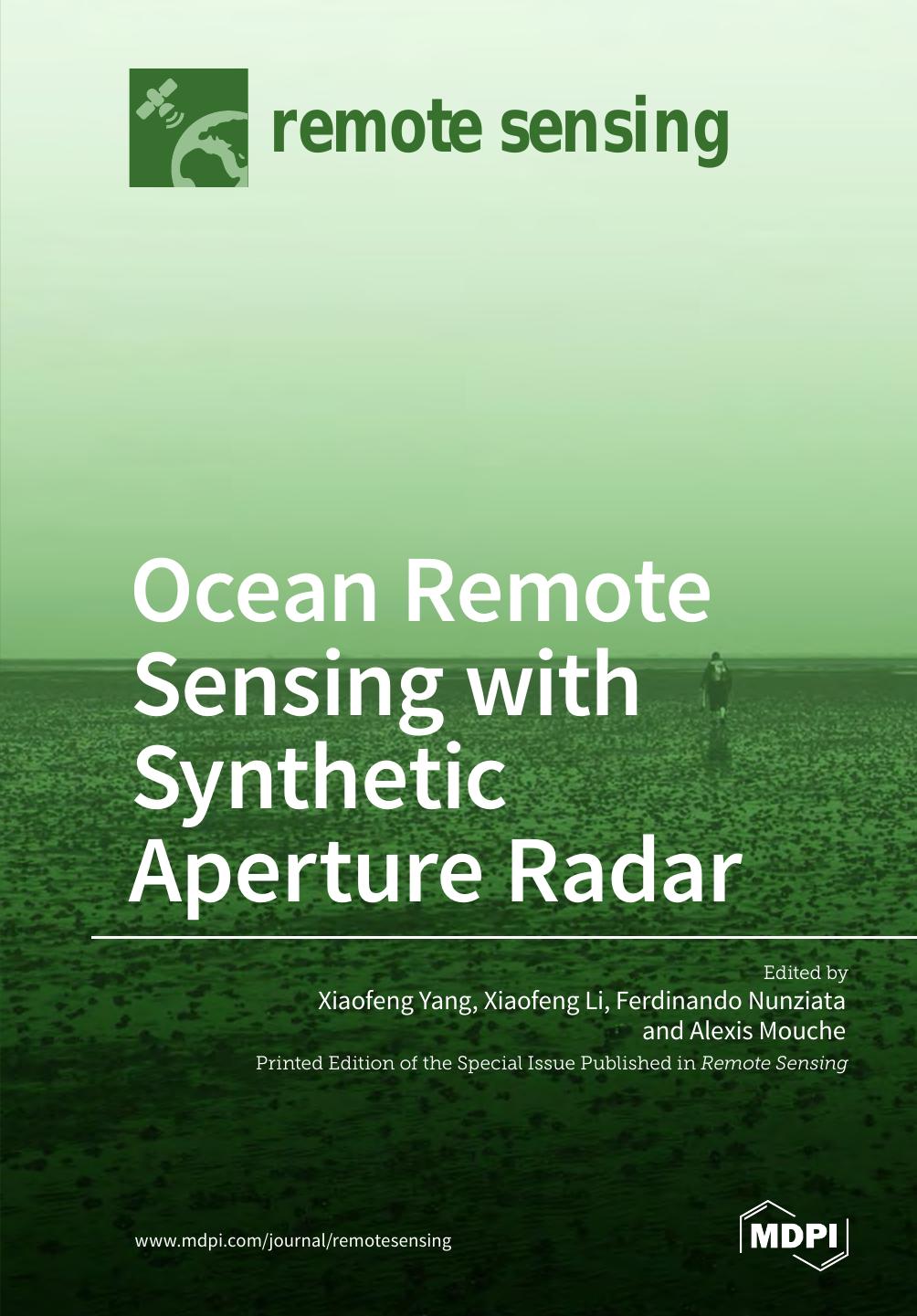 Ocean Remote Sensing With Synthetic Aperture Radar Xiaofeng Yang