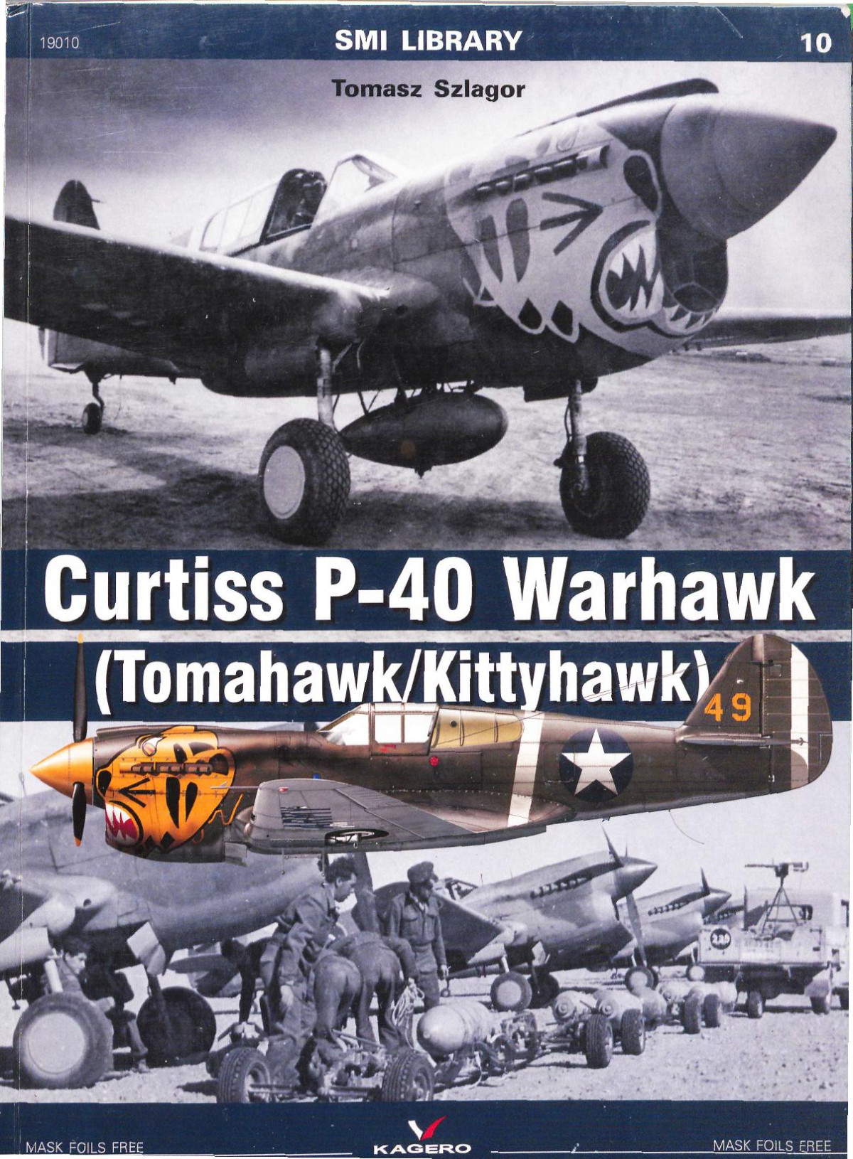 Curtiss P40 Warhawk Tomahawkkittyhawk 1st Edition Tomasz Szlagor