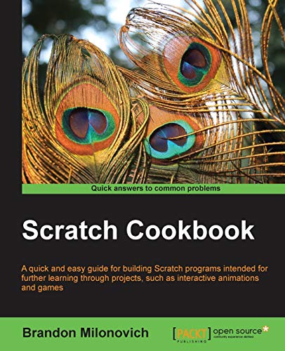 Scratch Cookbook 1st Edition Milonovich Brandon