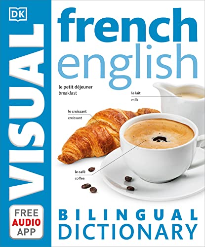 Frenchenglish Bilingual Visual Dictionary Dk Bilingual Visual Dictionaries 1st Edition Dk