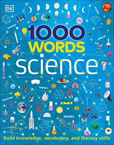 1000 Words Science Build Knowledge Vocabulary And Literacy Skills Vocabulary Builders Dk