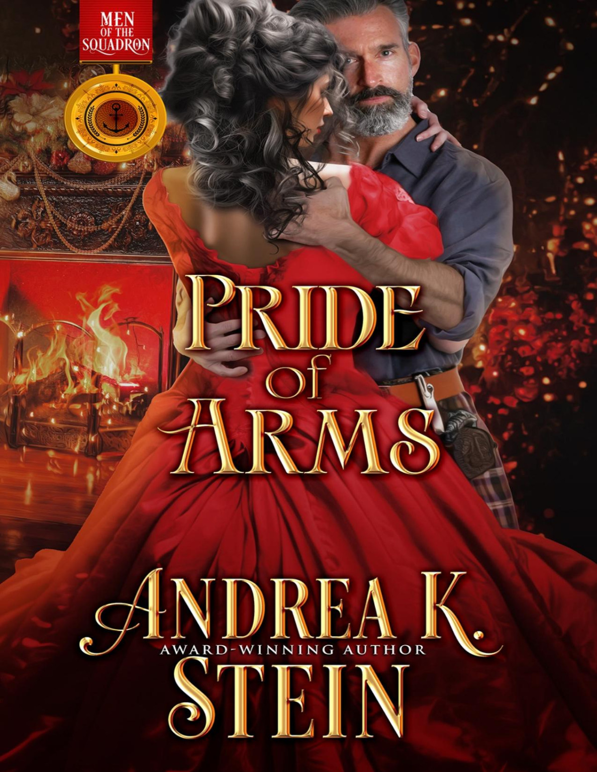 Pride Of Arms A Highland Silver Fox Holiday Matchmaker Regency Romance Men Of The Squadron Book 7 Andrea K Stein