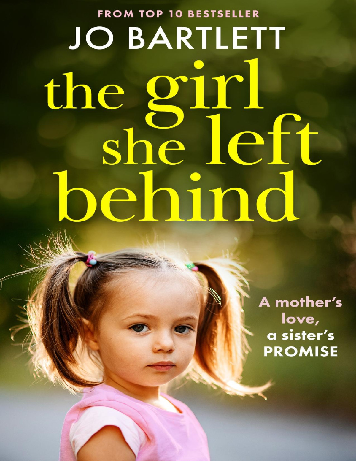 The Girl She Left Behind Jo Bartlett