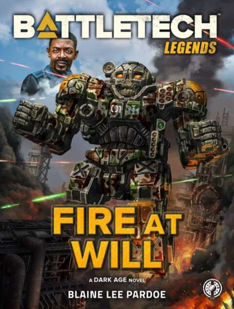 Battletech Legends Fire At Will A Dark Age Novel Blaine Lee Pardoe