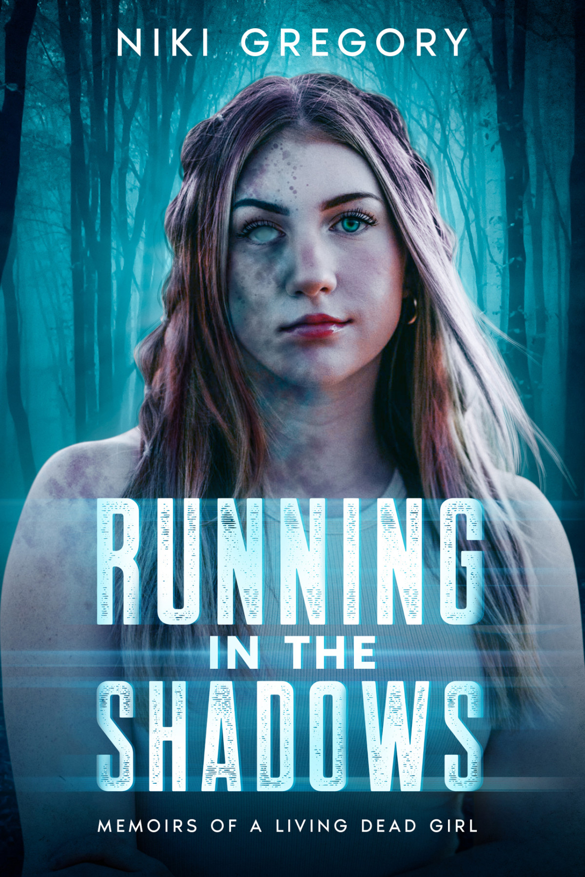 Running In The Shadows Memoirs Of A Living Dead Girl Niki Gregory