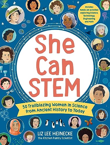 She Can Stem 50 Trailblazing Women In Science From Ancient History To Today Heinecke