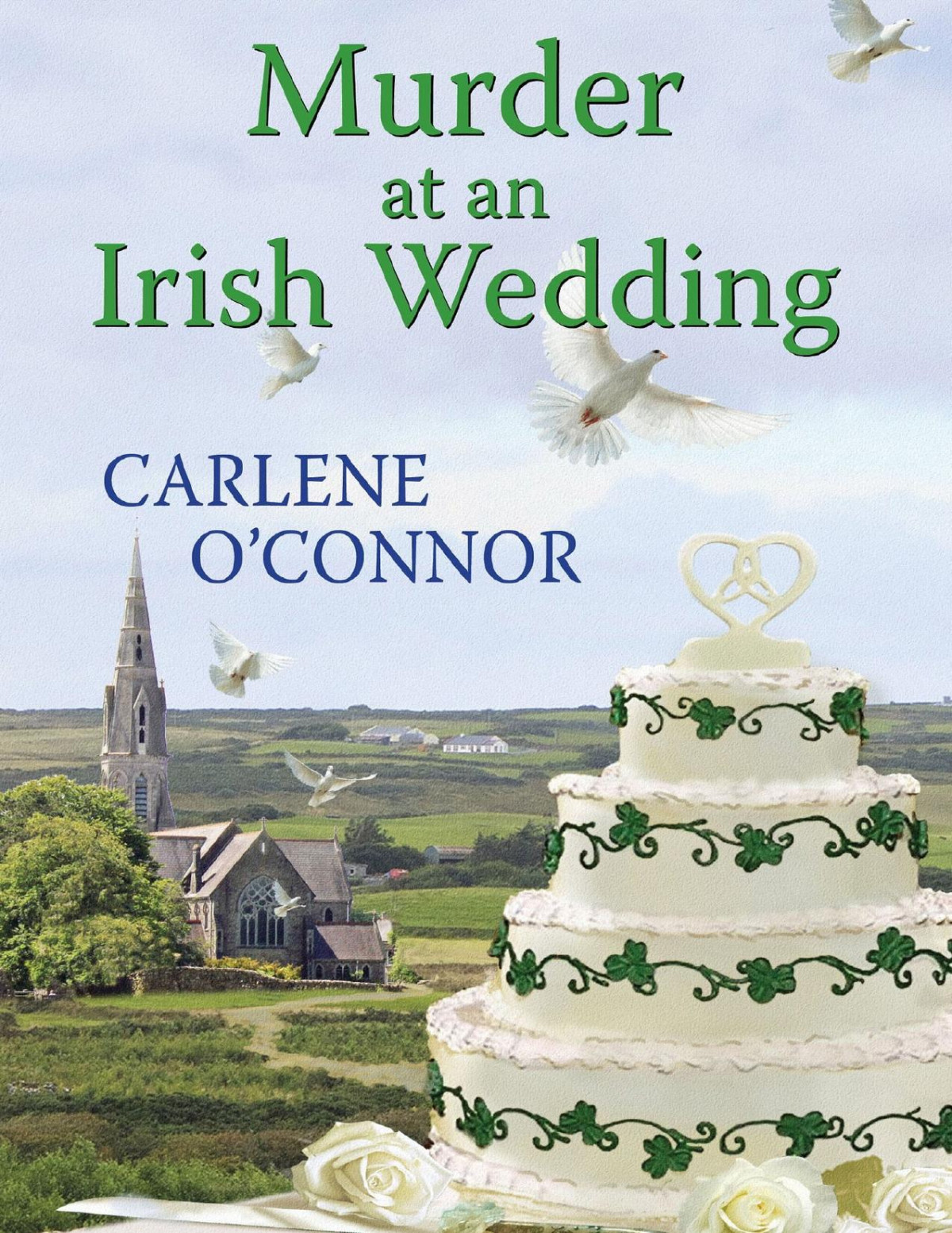 Murder At An Irish Wedding Carlene Oconnor