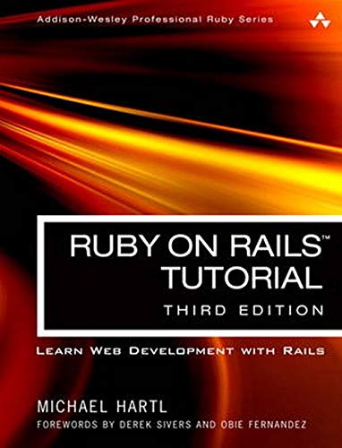 Ruby On Rails Tutorial Learn Web Development With Rails Addisonwesley Professional Ruby 3rd Edition Hartl