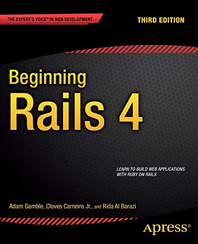 Beginning Rails 4 Third Edition Experts Voice In Web Development 3rd Edition Gamble