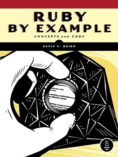 Ruby By Example Concepts And Code 1st Edition Baird Kevin C