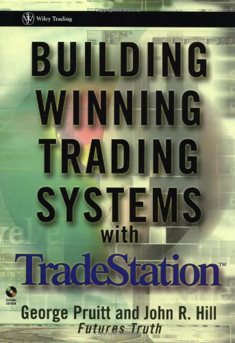 Building Winning Trading Systems With Tradestation Book Cdrom 56031st Pruitt