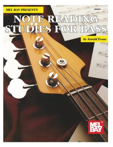 Mel Bay Note Reading Studies For Bass Bound Musical Notation Evans