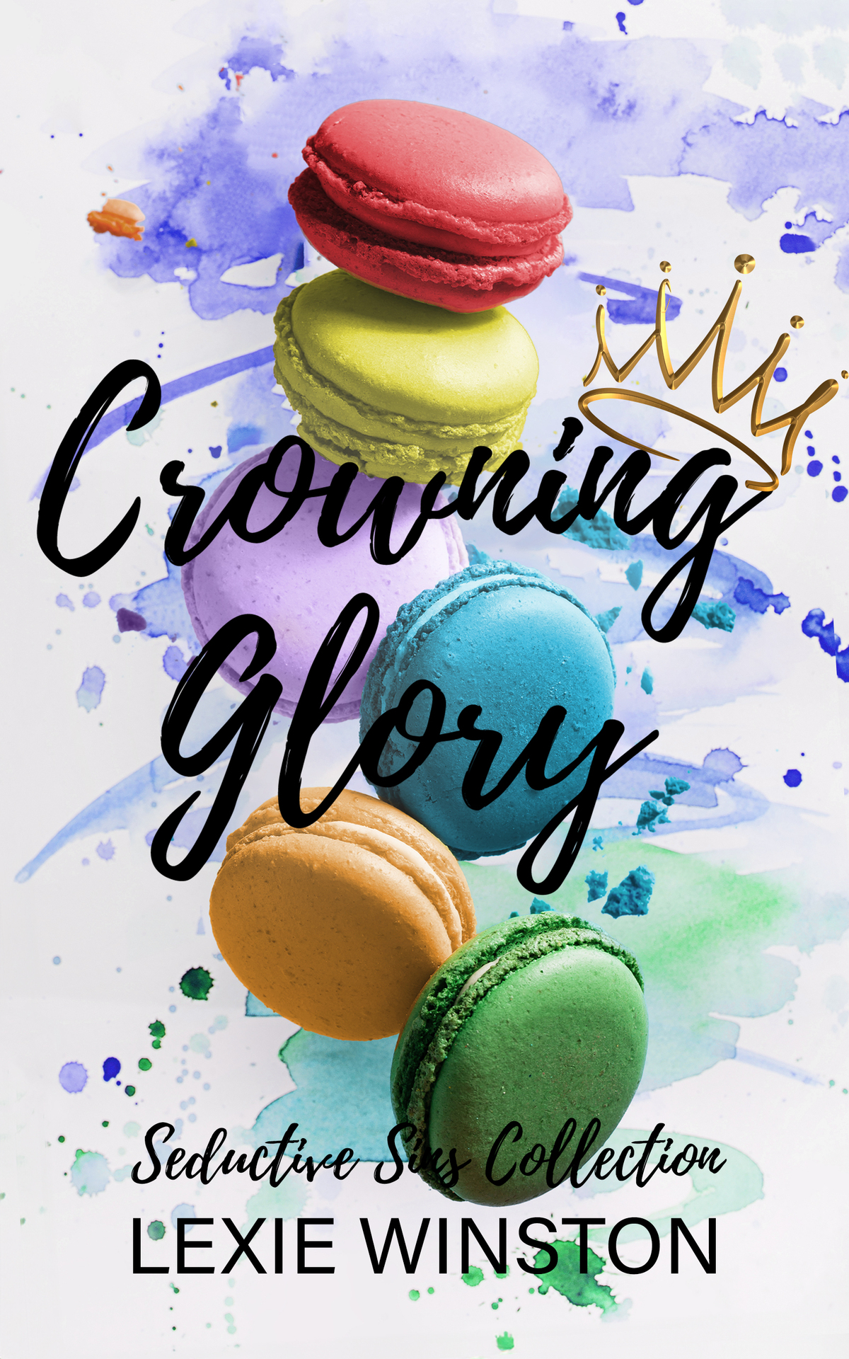 Crowning Glory Seductive Sins Collection Book 4 Lexie Winston