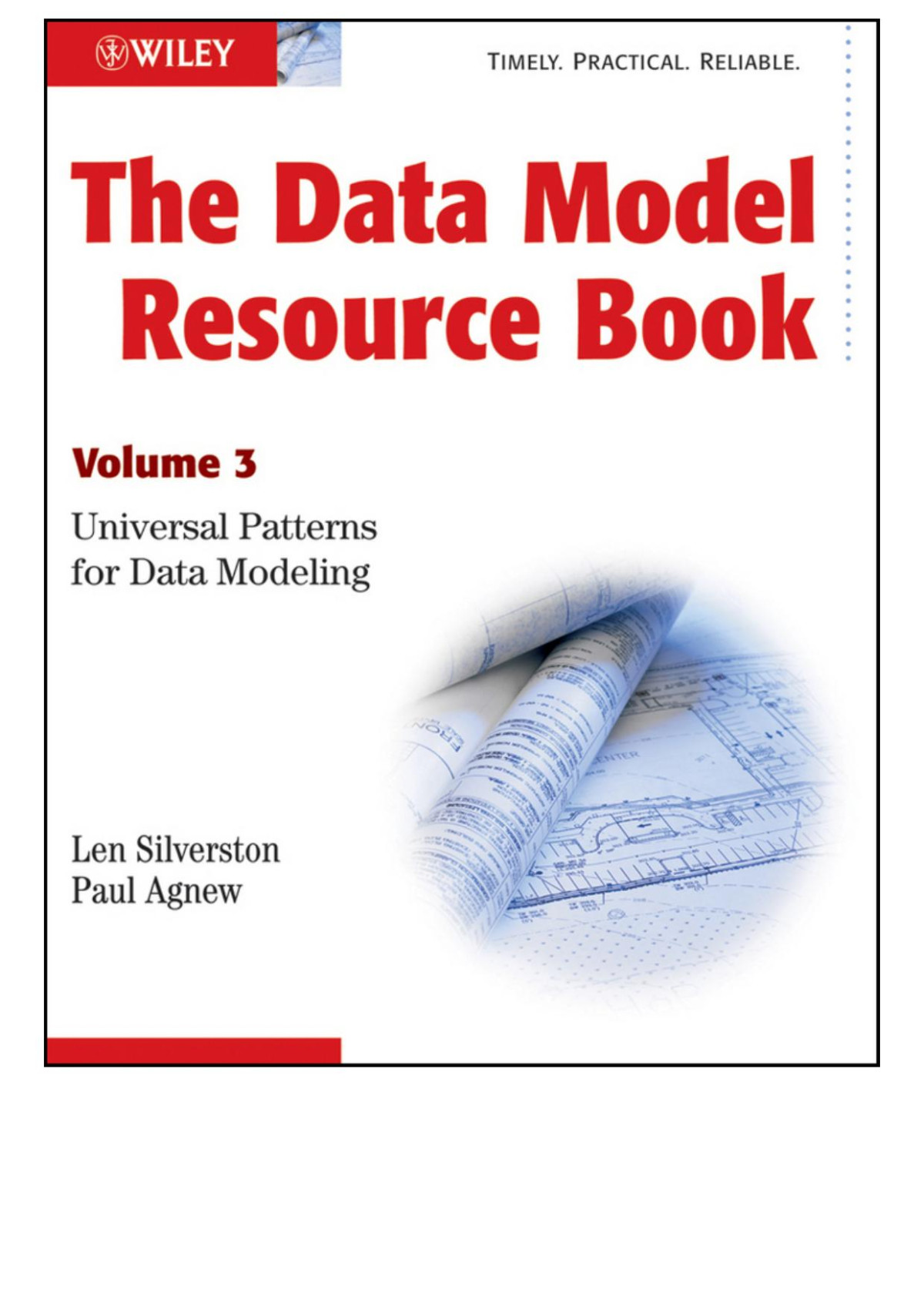 The Data Model Resource Book Volume 3 Universal Patterns For Data Modeling Len Silverston