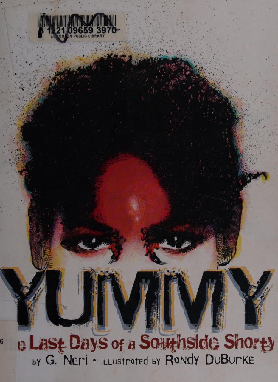 Yummy The Last Days Of A Southside Shorty Neri Greg