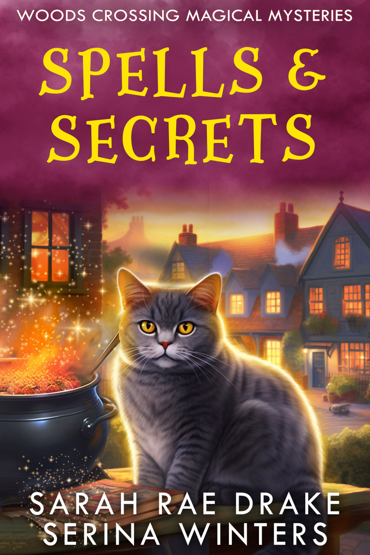 Spells Secrets Woods Crossing Magical Mystery 1 1st Edition Sarah Rae Drake