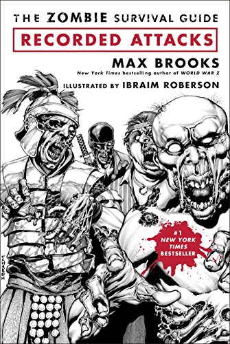 The Zombie Survival Guide Recorded Attacks Reprint Max Brooks