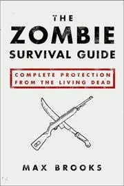 The Zombie Survival Guide First Edition Max Brooks