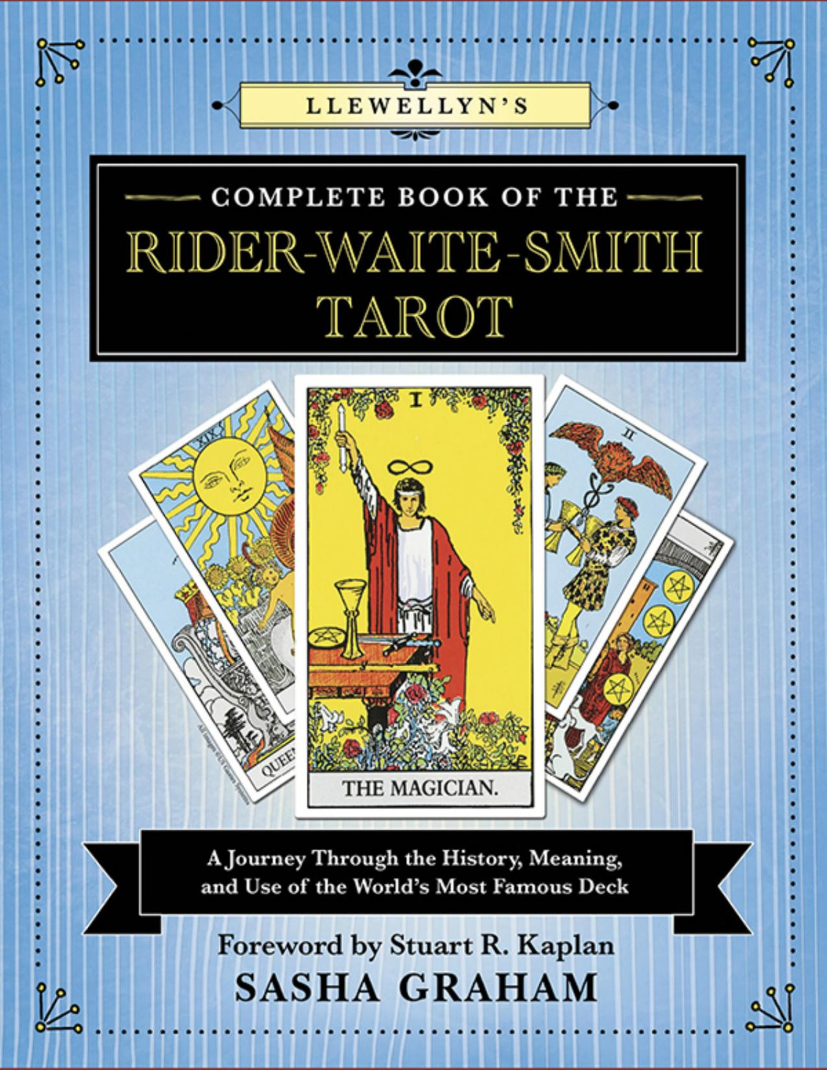 Llewellyns Complete Book Of The Riderwaitesmith Tarot Sasha Graham