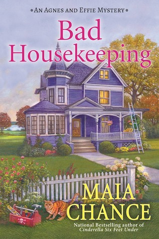Bad Housekeeping Maia Chance