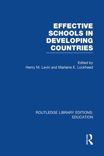 Effective Schools In Developing Countries 1st Edition Henry Levin