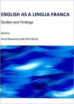 English As A Lingua Franca Studies And Findings New Edition Anna Mauranen