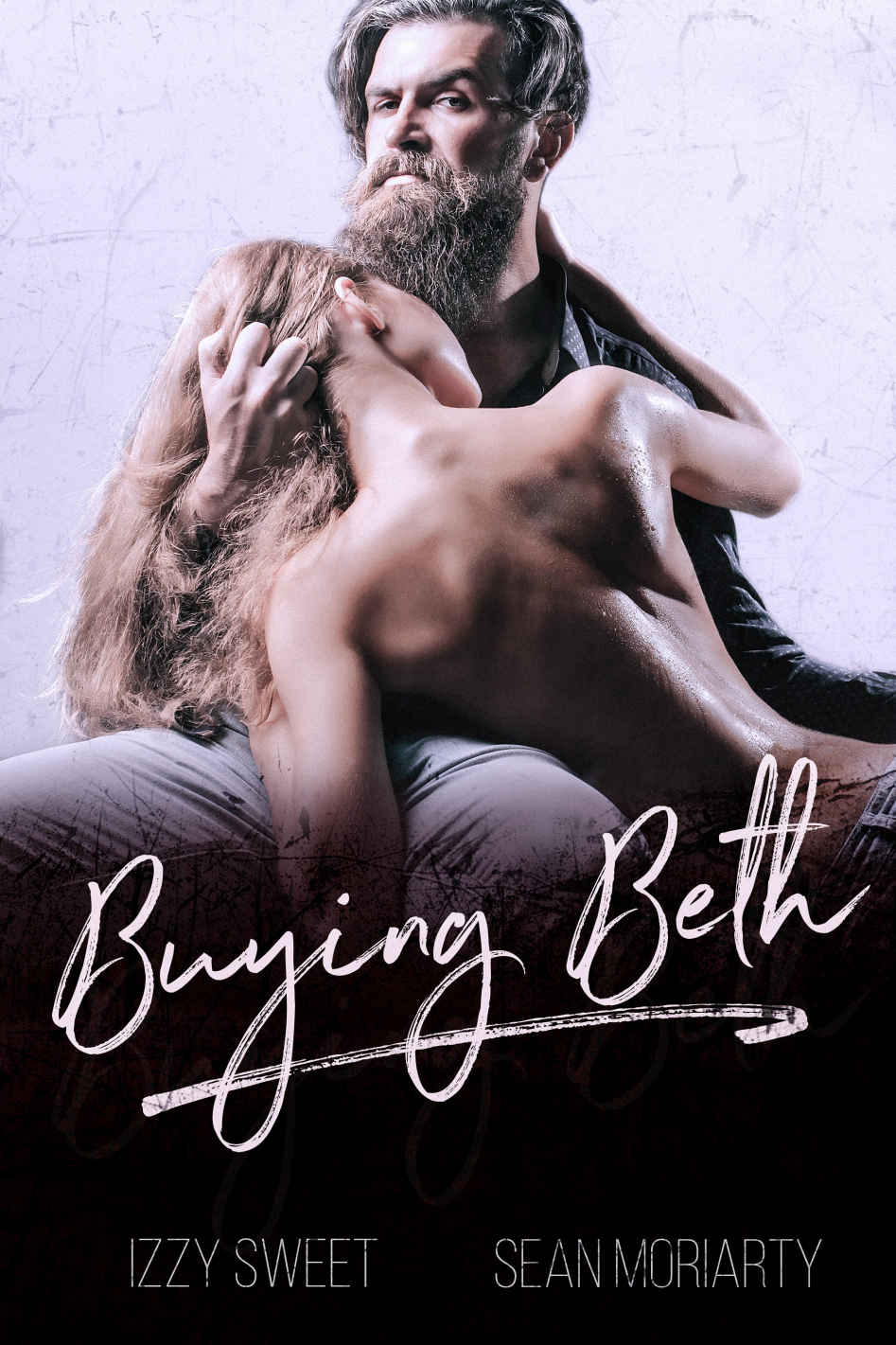 Buying Beth A Dark Romance Disciples Book 3 Sweet Izzy Moriarty