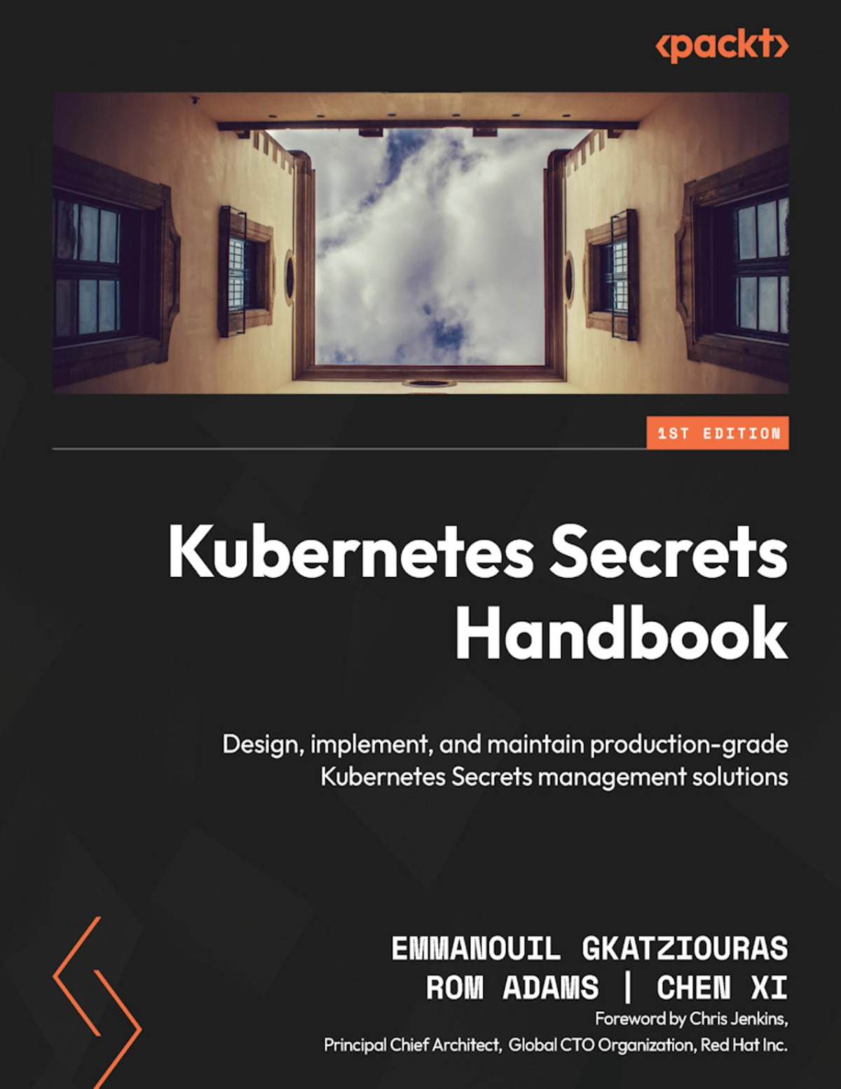 Kubernetes Secrets Handbook Converted Emmanouil Gkatziouras Rom Adams