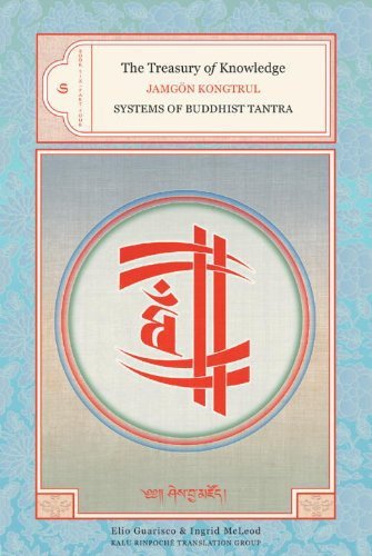 The Treasury Of Knowledge Book 6 Part 4 Systems Of Buddhist Tantra 64 Jamgon Kongtrul Lodro Taye