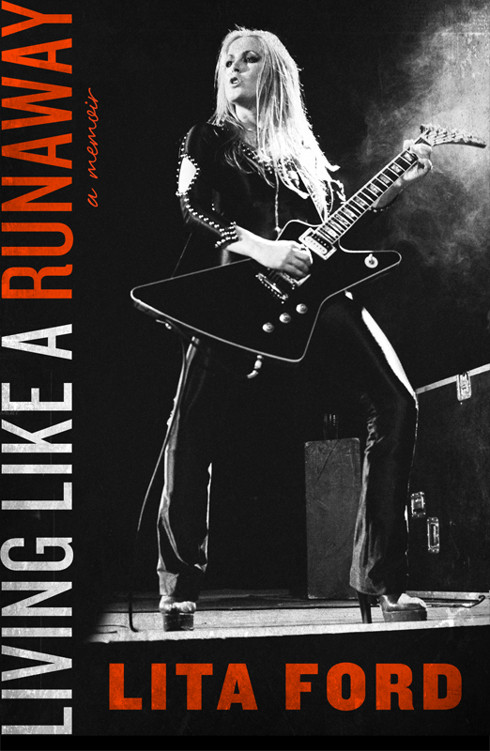 Living Like A Runaway Lita Ford