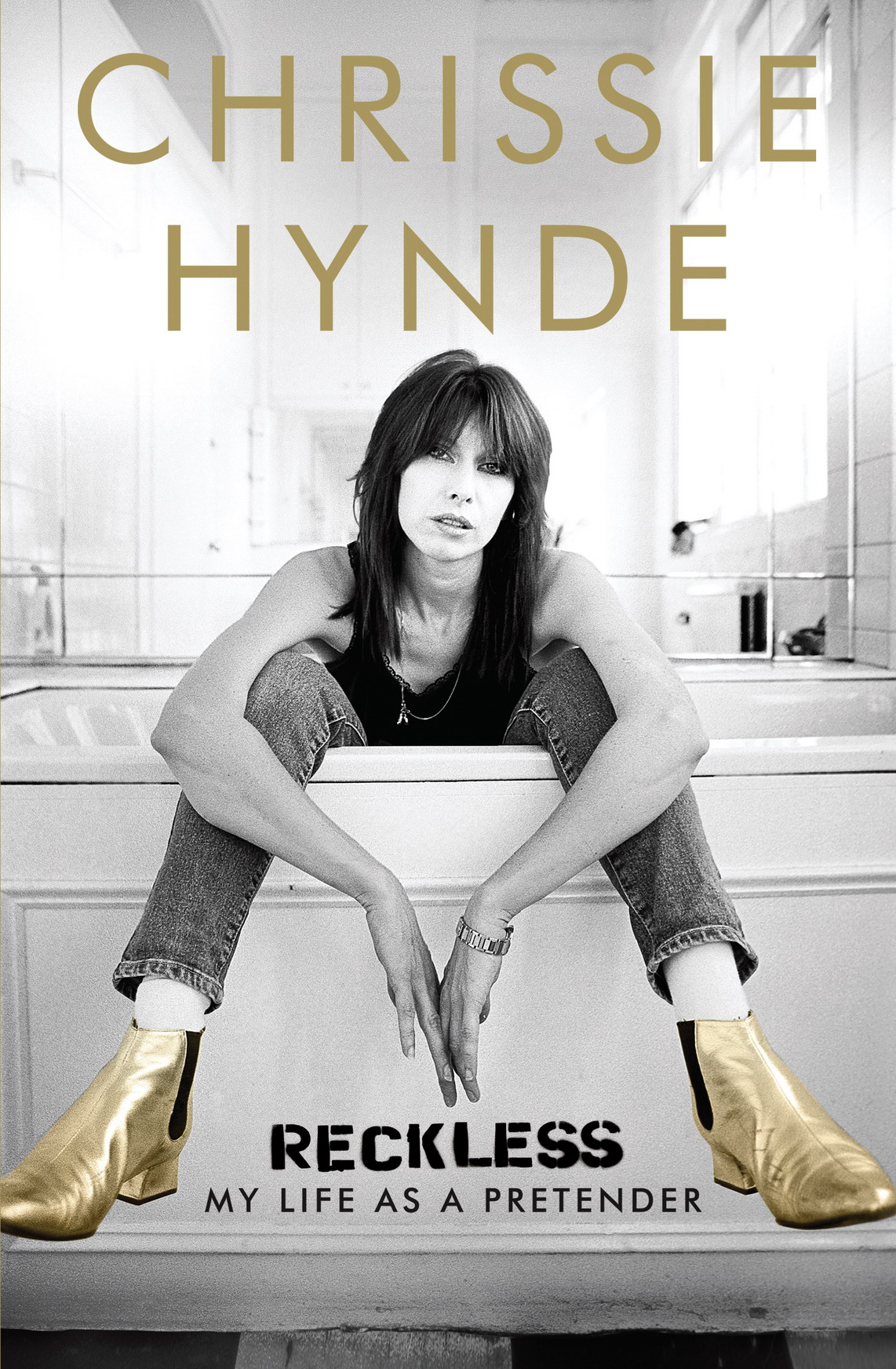 Reckless My Life As A Pretender 2015 Chrissie Hynde