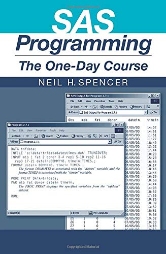 Sas Programming The Oneday Course 1st Edition Spencer Neil H