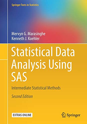 Statistical Data Analysis Using Sas Intermediate Statistical Methods Springer Texts In Statistics 2nd Ed 2018 Marasinghe