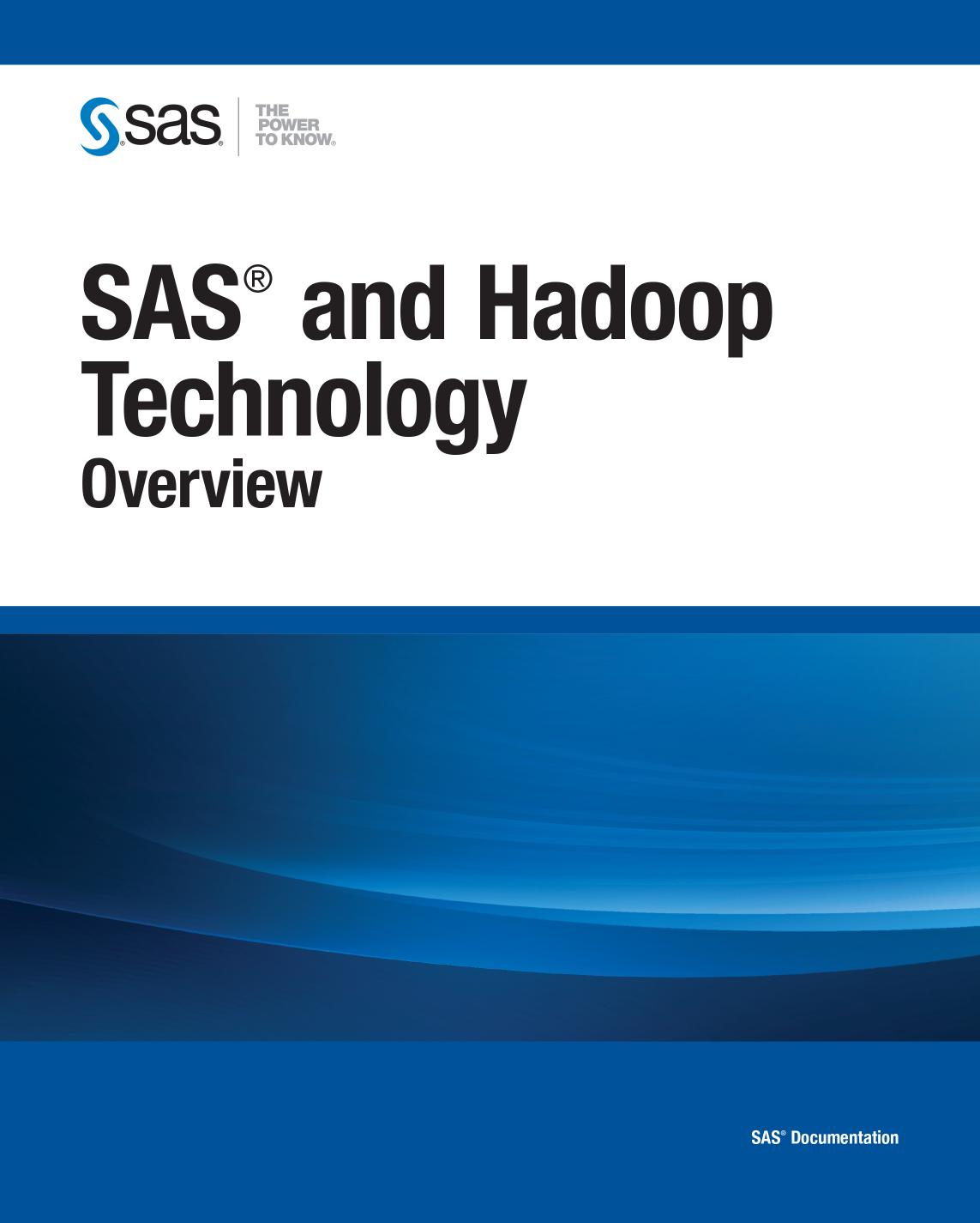 Sas And Hadoop Technology Overview 1st Edition Sas Institute