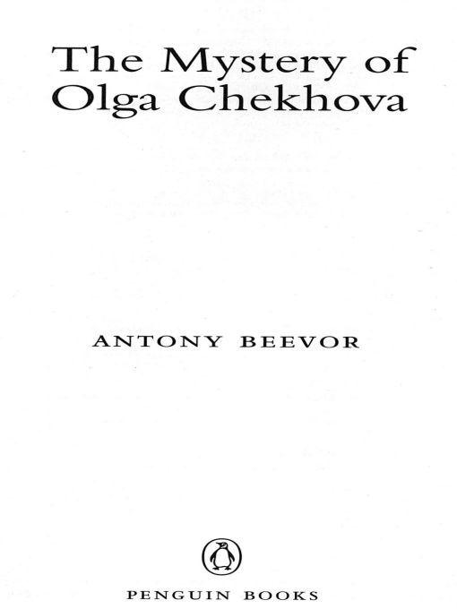 The Mystery Of Olga Chekhova Antony Beevor